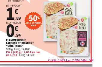 E.Leclerc FLAMMEKUECHE LARDONS ET OIGNONS CÔTÉ TABLE" offre