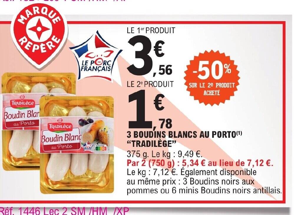 Promo 3 BOUDINS BLANCS AU PORTO TRADILÈGE" chez E.Leclerc