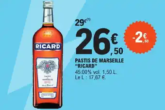 E.Leclerc PASTIS DE MARSEILLE "RICARD" offre