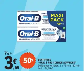 E.Leclerc DENTIFRICE "ORAL B PRO-SCIENCE ADVANCED" offre
