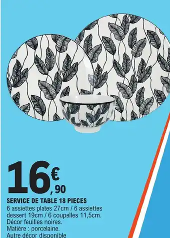 E.Leclerc SERVICE DE TABLE 18 PIECES offre