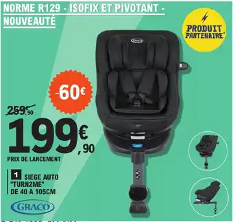 E.Leclerc SIEGE AUTO "TURN2ME" DE 40 A 105CM offre