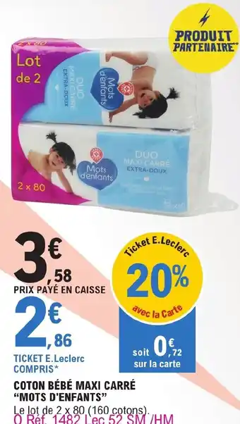E.Leclerc COTON BÉBÉ MAXI CARRÉ "MOTS D'ENFANTS" offre
