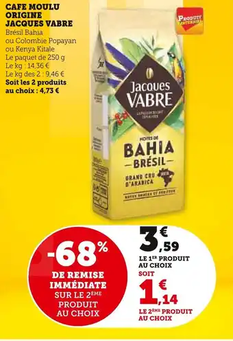 Super U CAFE MOULU ORIGINE JACQUES VABRE offre