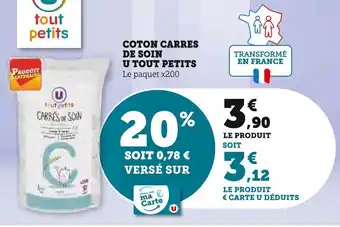 Super U COTON CARRES DE SOIN U TOUT PETITS Le paquet x200 offre