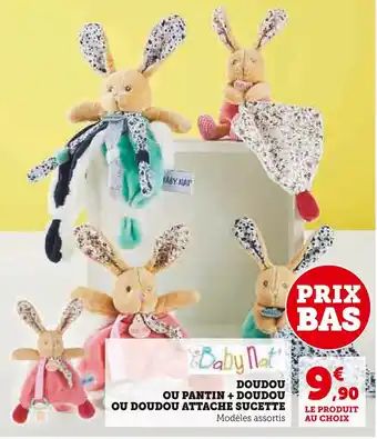 DOUDOU OU PANTIN + DOUDOU OU DOUDOU ATTACHE SUCETTE