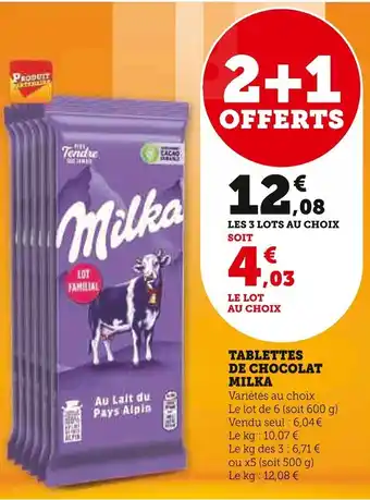 Super U TABLETTES DE CHOCOLAT MILKA offre