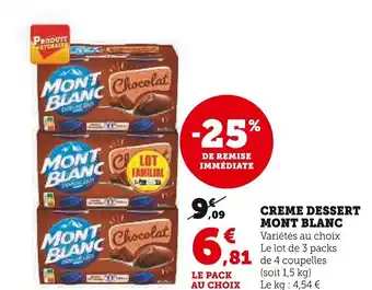 Super U CREME DESSERT MONT BLANC offre