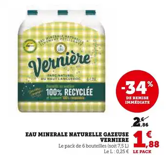 Super U EAU MINERALE NATURELLE GAZEUSE VERNIERE offre