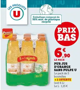Super U PUR JUS D'ORANGE SANS PULPE U offre
