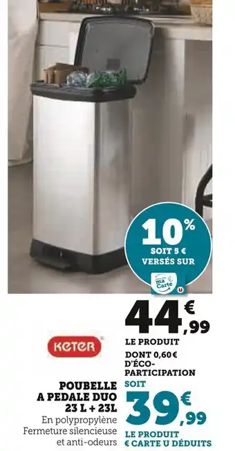 Super U POUBELLE SOIT A PEDALE DUO 23 L + 23L offre