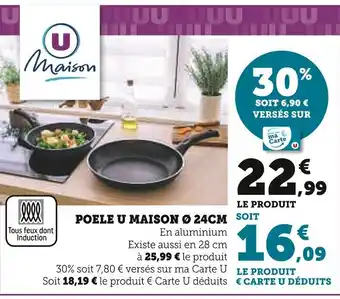 Super U POELE U MAISON Ø24CM offre