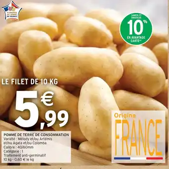 Intermarché Hyper POMME DE TERRE DE CONSOMMATION Variété : Mélody et/ou Artémis offre