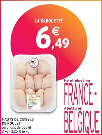 Intermarché Hyper HAUTS DE CUISSES DE POULET offre