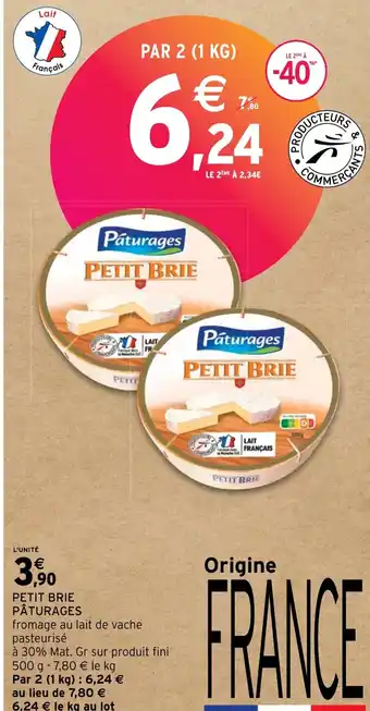 Intermarché Hyper PETIT BRIE PÂTURAGES offre