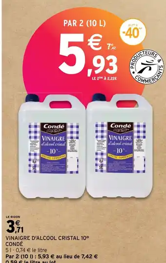 Intermarché Hyper VINAIGRE D'ALCOOL CRISTAL 10° CONDÉ offre