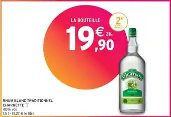 Intermarché Hyper RHUM BLANC TRADITIONNEL CHARRETTE offre