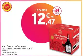Intermarché Hyper AOP CÔTES DU RHÔNE ROUGE CELLIER DES DAUPHINS PRESTIGE Y ou rosé offre
