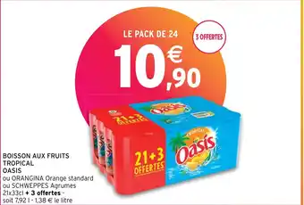 Intermarché Hyper BOISSON AUX FRUITS TROPICAL OASIS offre