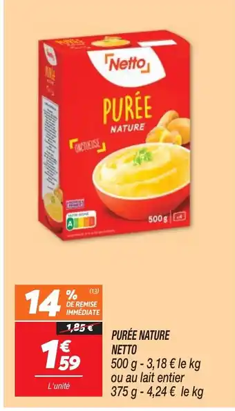 Netto PURÉE NATURE NETTO offre