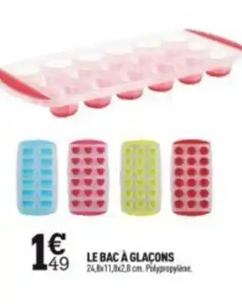 Centrakor LE BAC A GLACONS offre