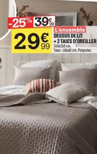 Centrakor DESSUS DE LIT +2 TAIES D'OREILLER offre