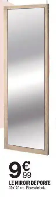 Centrakor LE MIROIR DE PORTE 30x120 cm. Fibres de bois. offre