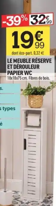 LE MEUBLE RÉSERVE ET DÉROULEUR PAPIER WC