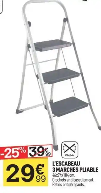 Centrakor L'ESCABEAU 3 MARCHES PLIABLE 46x74x104 cm. offre