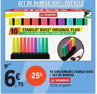 E.Leclerc 10 SURLIGNEURS STABILO BOSS + SET DE BUREAU offre