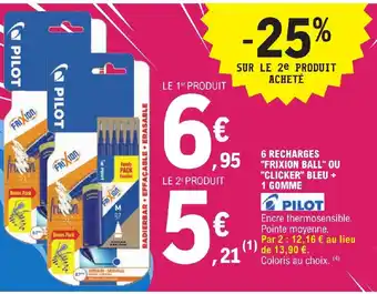 E.Leclerc 6 RECHARGES "FRIXION BALL" OU "CLICKER" BLEU + 1 GOMME offre