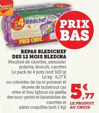 Hyper U REPAS BLEDICHEF DES 12 MOIS BLEDINA offre