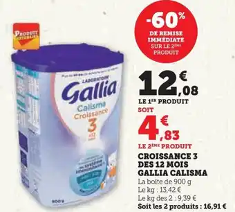 Hyper U CROISSANCE 3 DES 12 MOIS GALLIA CALISMA offre
