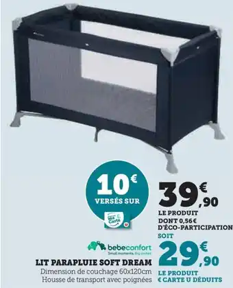 Hyper U LIT PARAPLUIE SOFT DREAM offre