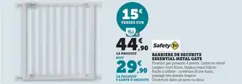 Hyper U BARRIERE DE SECURITE ESSENTIAL METAL GATE offre