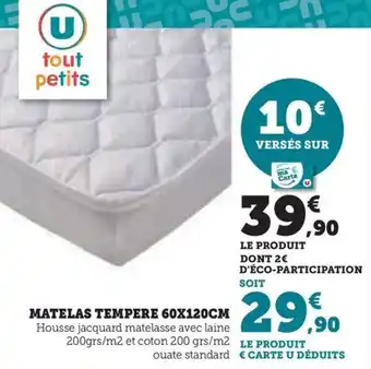 Hyper U MATELAS TEMPERE 60X120CM offre