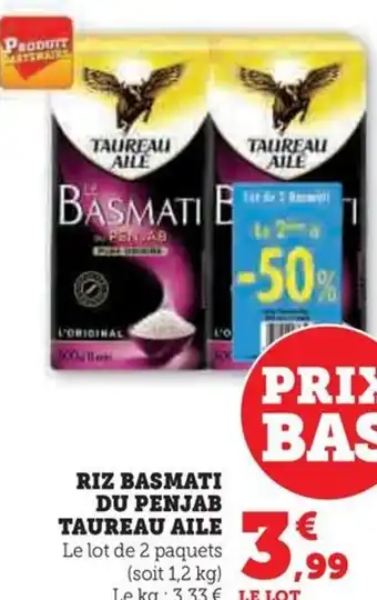 Hyper U RIZ BASMATI DU PENJAB TAUREAU AILE offre