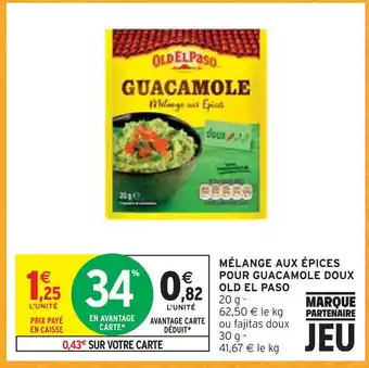 Intermarché Old el paso mélange aux épices pour guacamole doux offre