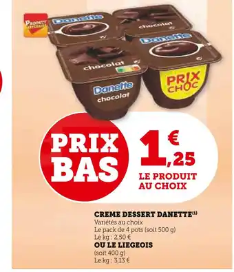 U Express Danette creme dessert offre