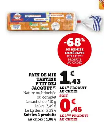 U Express Jacquet pain de mie tartine p'tit dej offre