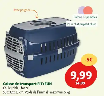 Maxi Zoo Fit+fun caisse de transport offre