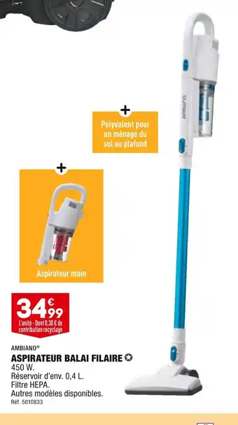 ALDI Ambiano aspirateur balai filaire offre