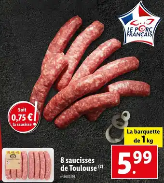 Lidl 8 saucisses de toulouse offre
