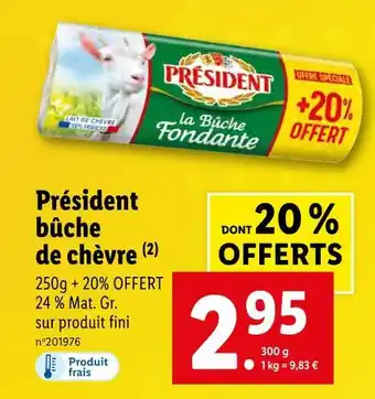Lidl Président bûche de chèvre offre