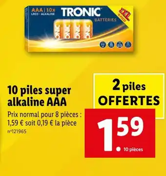 Lidl Tronic 10 piles super alkaline aaa offre