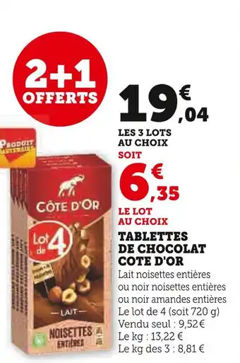 Super U Cote d'or tablettes de chocolat offre