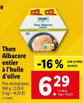 Lidl Nixe thon albacore entier à l’huile d’olive offre