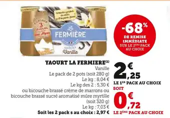 Super U La fermiere yaourt offre