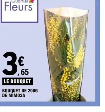 E.Leclerc Express BOUQUET DE 200g de MIMOSA offre
