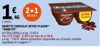 DANETTE CHOCOLAT OFFRE PLAISIR DANETTE"